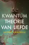 DE KWANTUMTHEORIE VAN LIEFDE