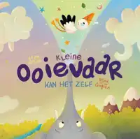 KLEINE OOIEVAAR KAN HET ZELF
