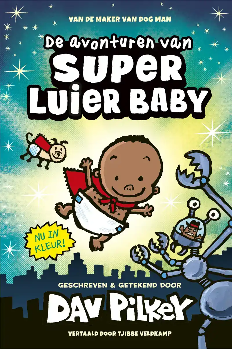 DE AVONTUREN VAN SUPER LUIER BABY (KLEUREDITIE)
