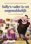 SALLY'S VADER IS VET ONGEMAKKELIJK