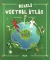 WERELD VOETBAL ATLAS