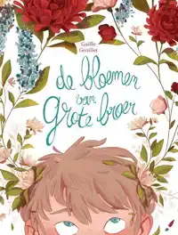 DE BLOEMEN VAN GROTE BROER