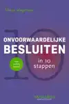 ONVOORWAARDELIJKE BESLUITEN IN 10 STAPPEN