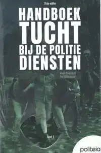 TUCHT BIJ DE POLITIEDIENSTEN