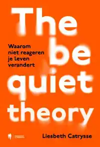 THE BE QUIET THEORY