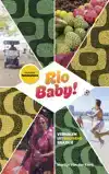 RIO BABY!