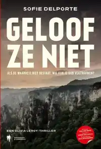 GELOOF ZE NIET