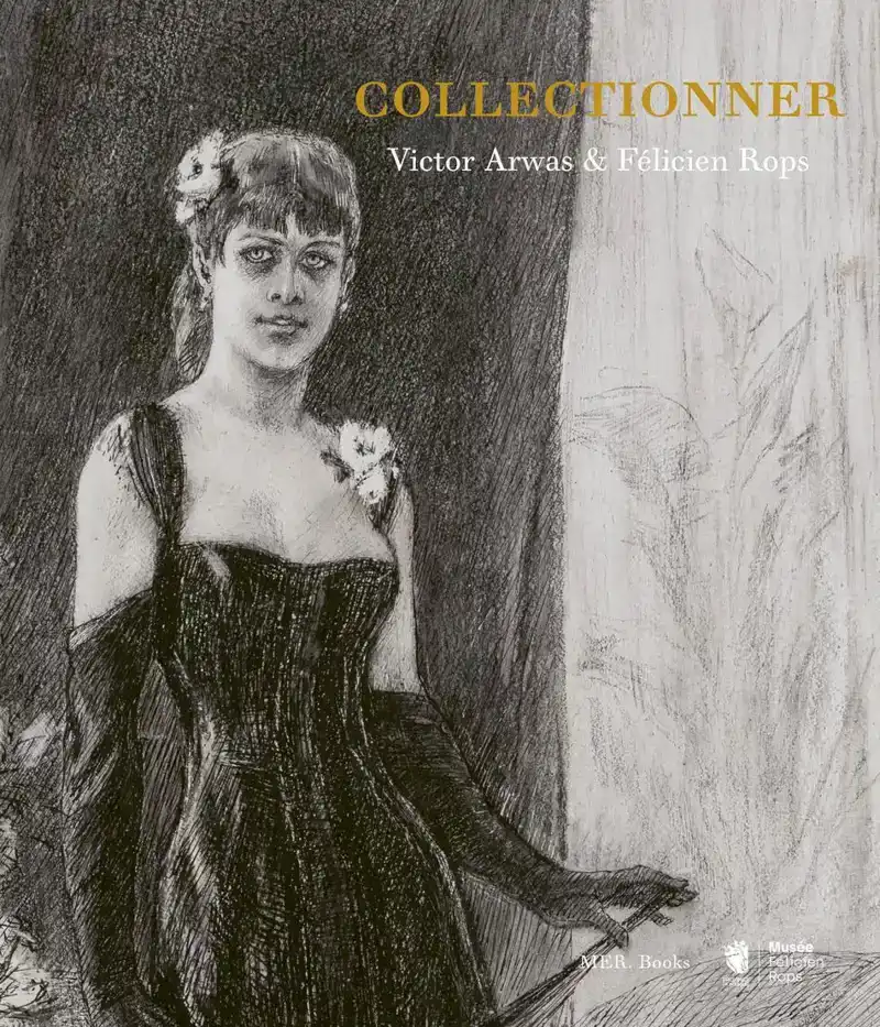 COLLECTIONNER. VICTOR ARWAS & FELICIEN ROPS