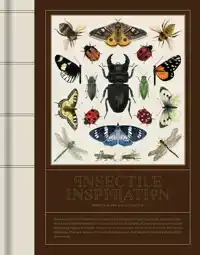 INSECTILE INSPIRATION: INSECTS IN ART AND ILLUSTRATION