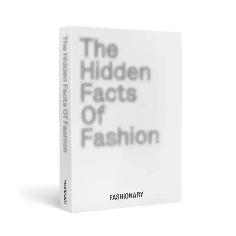 THE HIDDEN FACTS OF FASHION