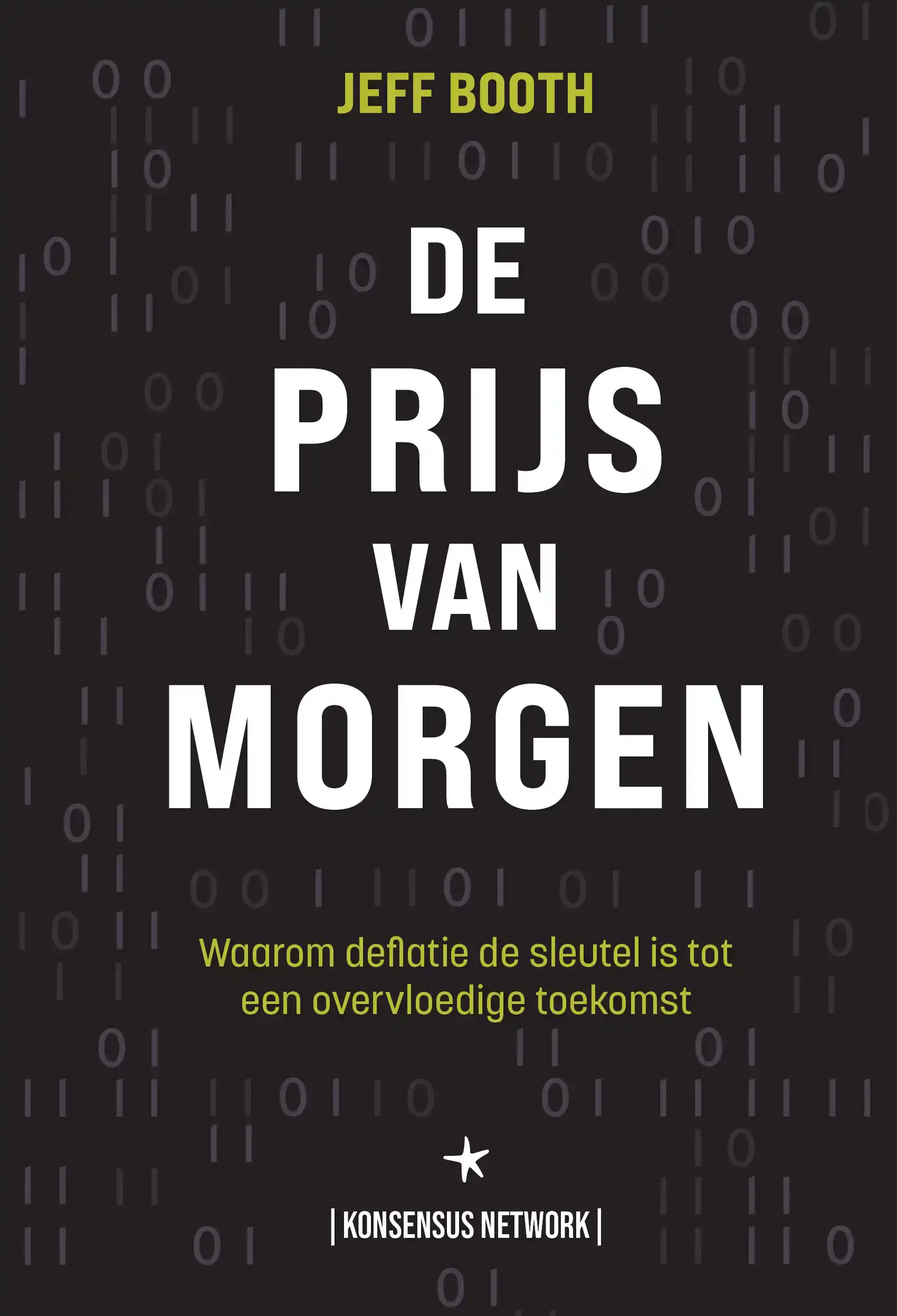 DE PRIJS VAN MORGEN