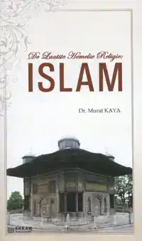 DE LAATSTE HEMELSE RELIGIE: ISLAM