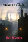 BUCKET ON T' STAIRS