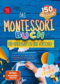 DAS MONTESSORI BUCH FUR KINDERGARTEN UND VORSCHULE (S/W-VERS