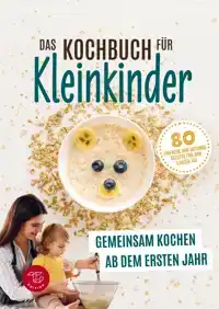 DAS KOCHBUCH FUR KLEINKINDER AB 1 (S/W-VERSION)