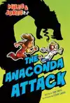 Miles and Jones #1: The Anaconda Attack: (A Graphic Novel)