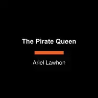 The Pirate Queen: A Novel from the New York Times Bestsellin