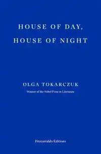 HOUSE OF DAY, HOUSE OF NIGHT