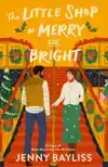 The Little Shop of Merry and Bright
