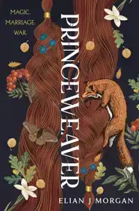 Princeweaver: The Epic Must-Read Slow-Burn Queer Fantasy Rom