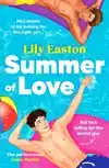 Summer of Love: A Fun and Heartfelt Forced Proximity Romance