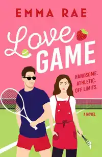 Love Game: Handsome. Althletic. Off Limits.