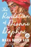 The Revelation of Dionne Daphne