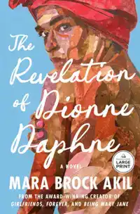 The Revelation of Dionne Daphne