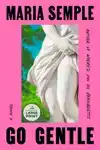 Go Gentle