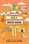 Love Me Like a Rock Song