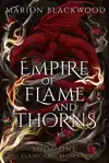 Empire of Flame and Thorns