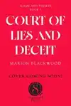 Court of Lies and Deceit
