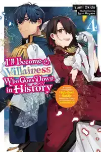 I’ll Become a Villainess Who Goes Down in History, Vol. 4 (n