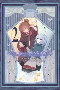 Once Upon a Witch's Death, Vol. 2 (Manga): The Tale of the O