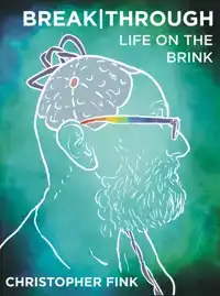 Breakthrough: Life on the Brink
