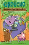 Groucho the Grouchy Groundhog (Volume 2)