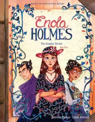Enola Holmes: The Graphic Novels: The Case of the Black Baro