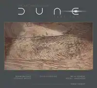 THE ART AND SOUL OF DUNE: PART TWO