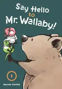 Say Hello to Mr. Wallaby! 1