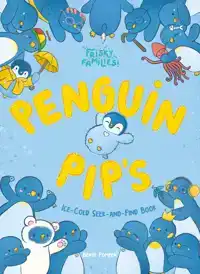 PENGUIN PIP'S ICE-COLD SEEK AND FIND BOOK