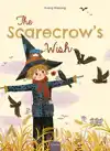 THE SCARECROW'S WISH