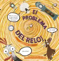 EL PROBLEMA DEL RELOJ: QUE HORA ES?