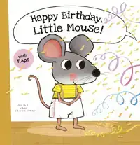 HAPPY BIRTHDAY, LITTLE MOUSE