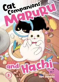 CAT COMPANIONS MARURU AND HACHI VOL. 3