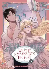 WHAT IT MEANS TO BE YOU (COMIC) VOL. 3