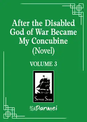 After the Disabled God of War Became My Concubine (Novel) Vo