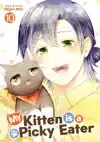 My Kitten Is a Picky Eater Vol. 10