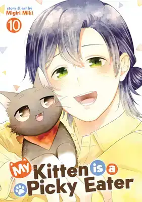My Kitten Is a Picky Eater Vol. 10
