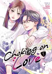 Choking on Love Vol. 5
