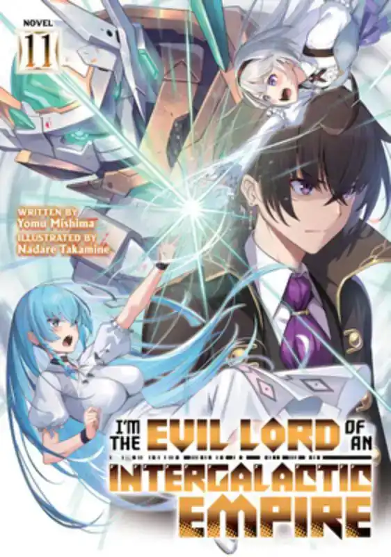 I'm the Evil Lord of an Intergalactic Empire! (Light Novel) 